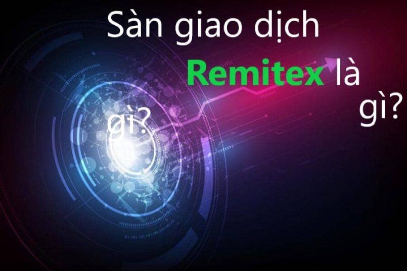 Remitex là gì?