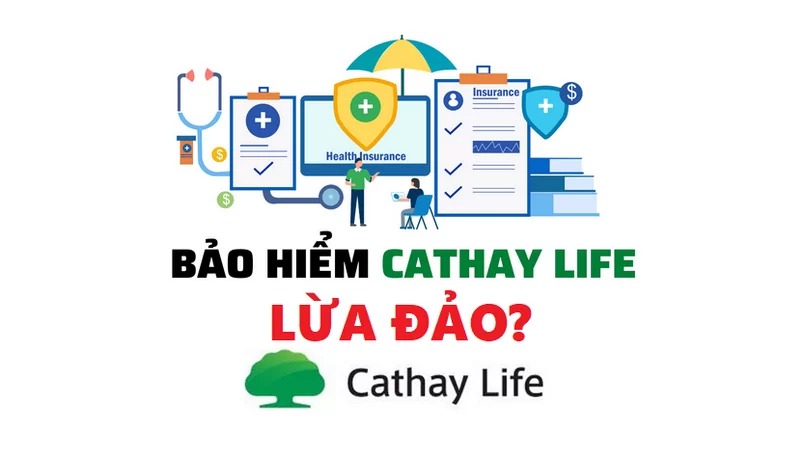 Cathay Life lừa đảo