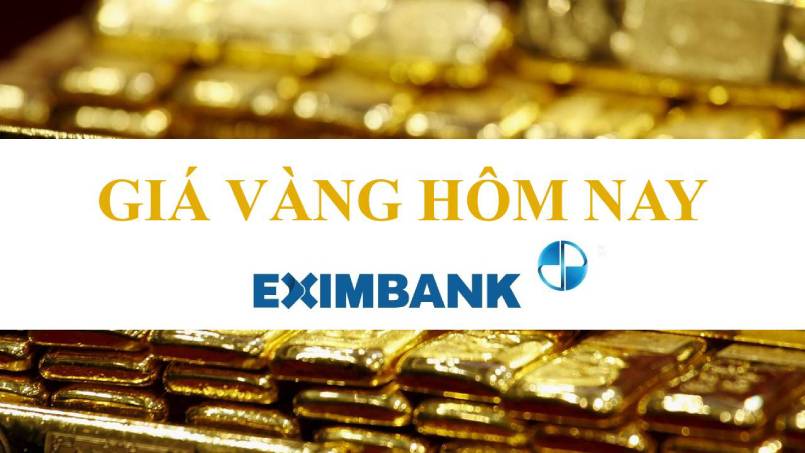 Cập nhật giá vàng Eximbank hôm nay 
