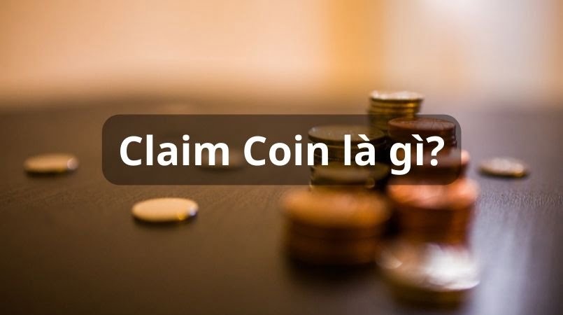 Claim Coin là gì?
