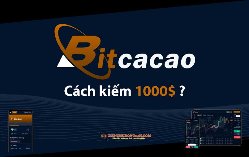 Những cách kiếm tiền trên sàn Bitcacao