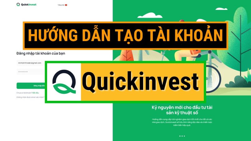Cách tạo tài khoản Quickinvest